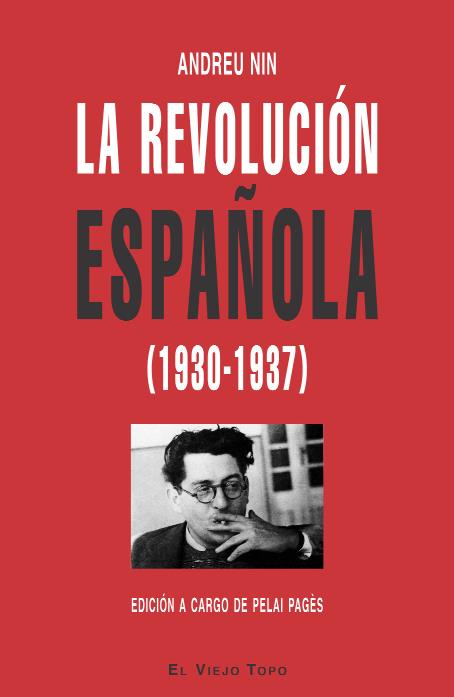 La revolución española (1930-1937) | Nin, Andreu | Cooperativa autogestionària