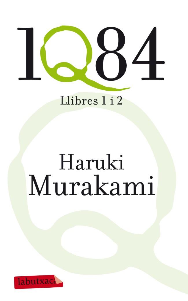 1Q84 Llibres 1 i 2 | Murakami, Haruki