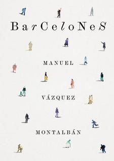 BARCELONES | Vàzquez Montalban, Manuel
