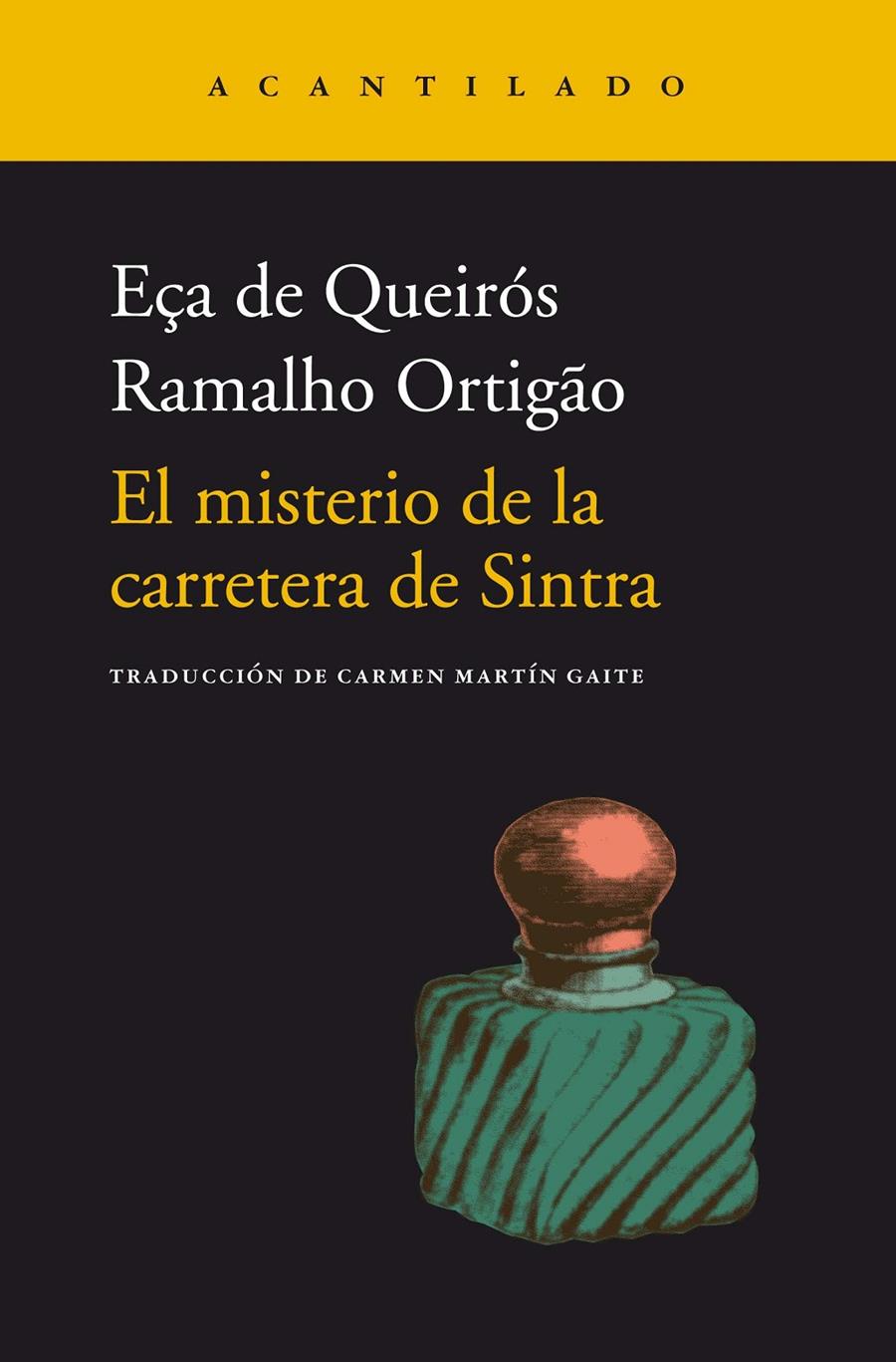 El misterio de la carretera de Sintra | Eça de Queirós, José Maria/Ramalho Ortigao, José Duarte | Cooperativa autogestionària