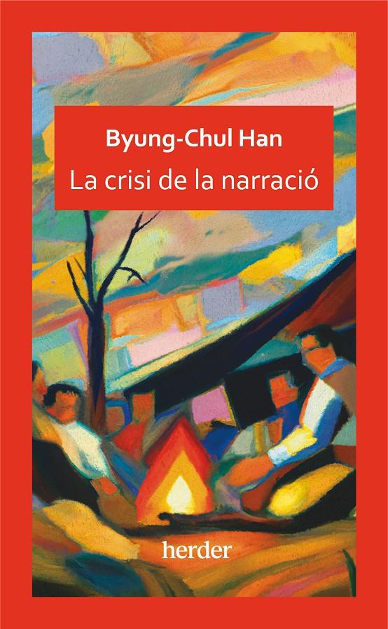 Crisi de la narració | Han, Byung-Chul | Cooperativa autogestionària