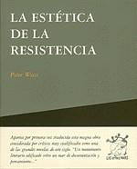 La estética de la resistencia | Peter Weiss | Cooperativa autogestionària