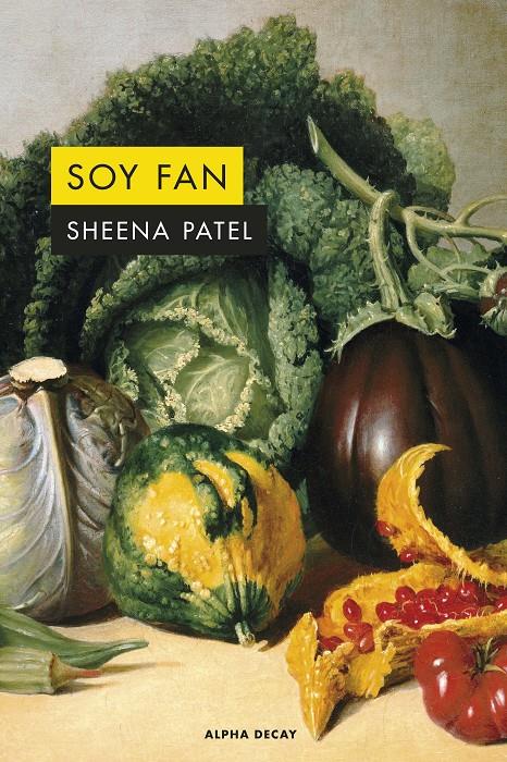 Soy fan | Patel, Sheena | Cooperativa autogestionària