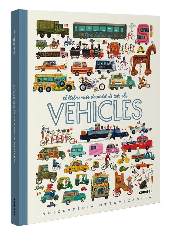 El llibre més divertit de tots els vehicles | Schamp, Tom | Cooperativa autogestionària