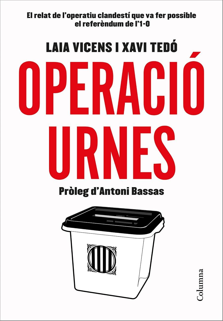 Operació Urnes | Tedó Gratacós, Xavier/Vicens Estaran, Laia | Cooperativa autogestionària
