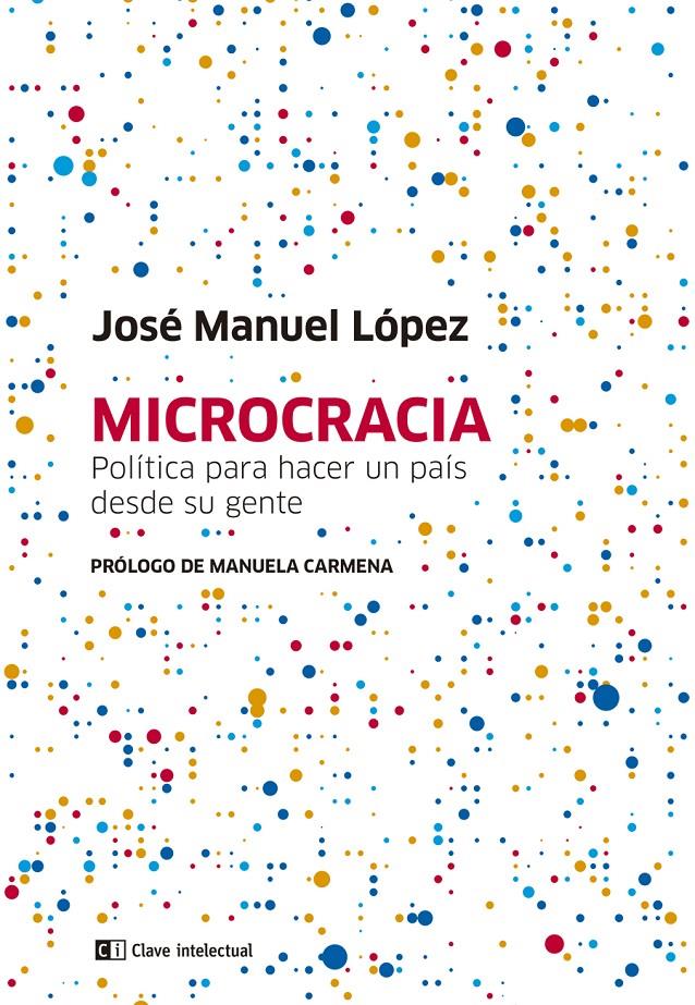Microcracia | López, José Manuel | Cooperativa autogestionària