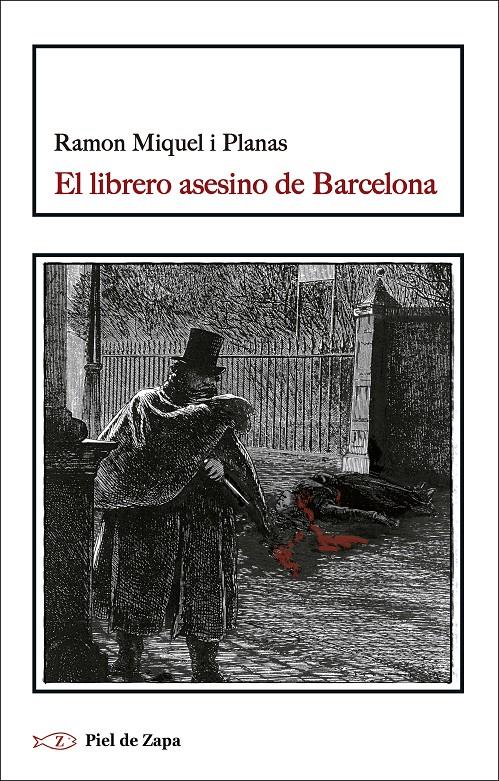 El librero asesino de Barcelona | Miquel i Planas, Ramon | Cooperativa autogestionària