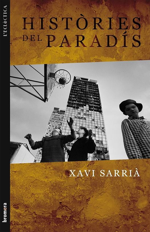 Històries del paradís | Sarrià, Xavi