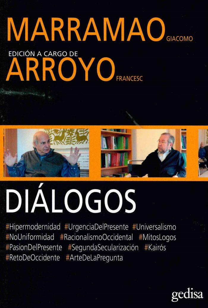 Diálogos Marramao y Arroyo | Arroyo, Francesc; Marramao, Giiacomo | Cooperativa autogestionària