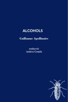 Alcohols | Apollinaire, Guillaume