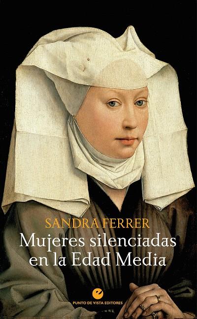 Mujeres silenciadas en la Edad Media | Ferrer, Sandra | Cooperativa autogestionària