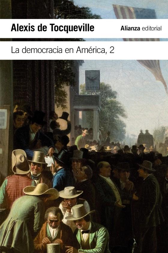 La democracia en América, 2 | Tocqueville, Alexis de | Cooperativa autogestionària