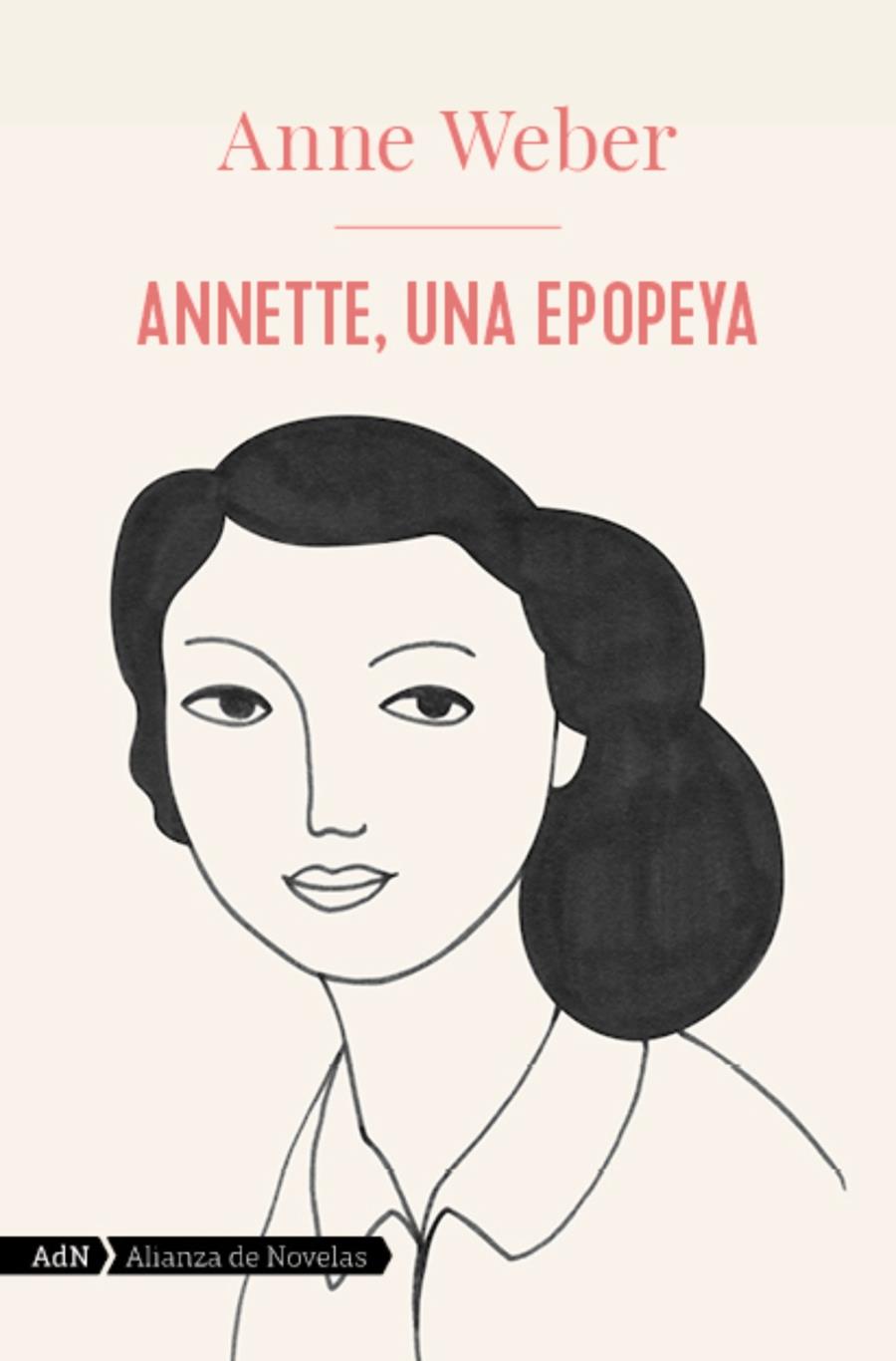 Annette, una epopeya (AdN) | Weber, Anne