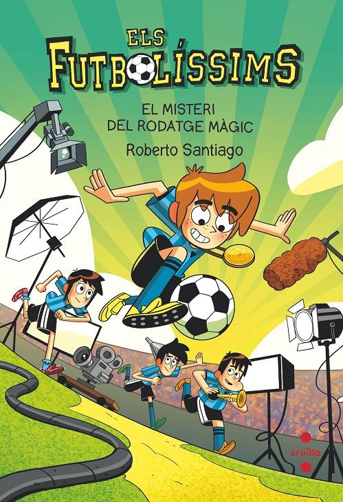Els Futbolíssims 24 el misteri del rodatge màgic | Santiago, Roberto | Cooperativa autogestionària