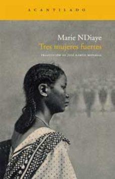 Tres mujeres fuertes | Ndiaye, Marie | Cooperativa autogestionària
