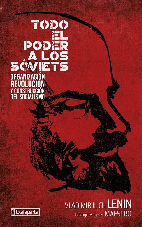 Todo el poder a los sóviets | Ilich Ulianov, Lenin - Vladimir | Cooperativa autogestionària