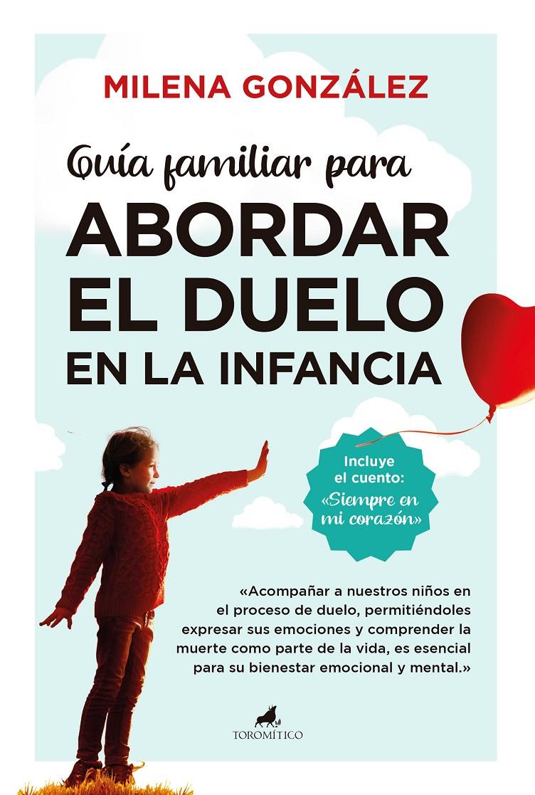 Guía familiar para abordar el duelo en la infancia | Milena González | Cooperativa autogestionària