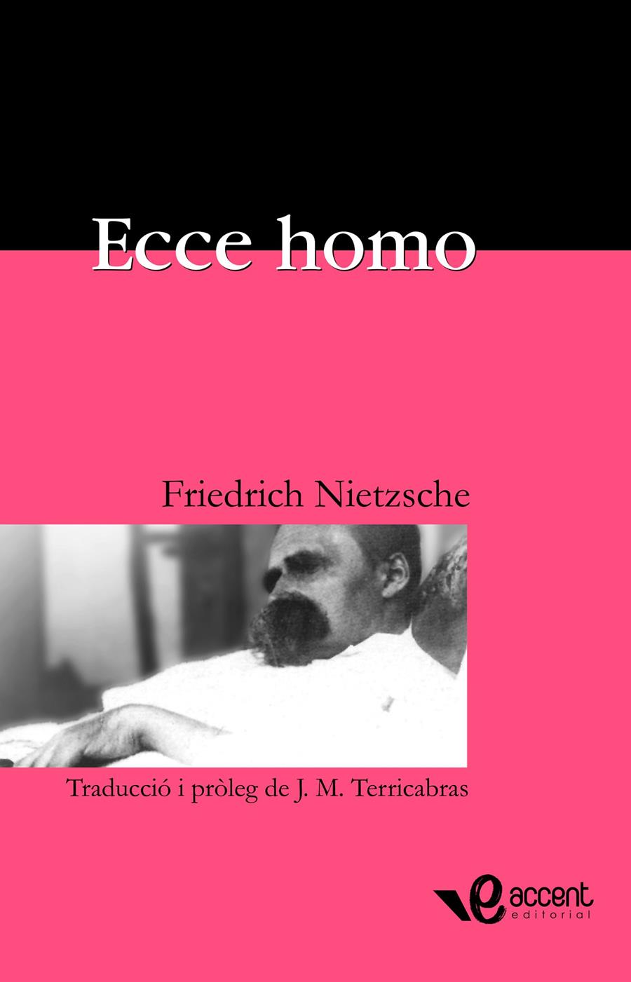 Ecce homo | Nietzsche, Friedrich | Cooperativa autogestionària