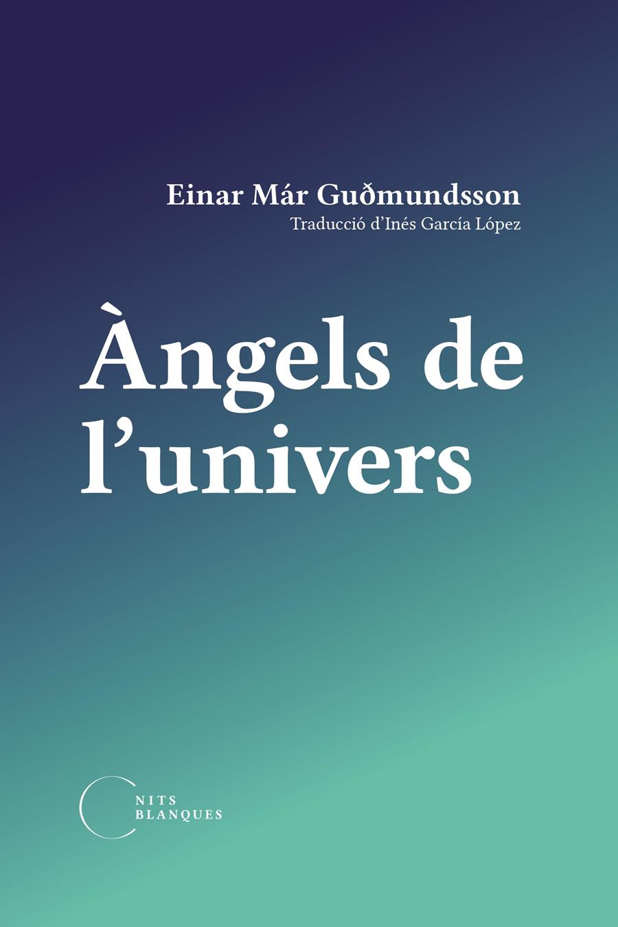 Àngels de l'univers | Már Guðmundsson, Einar | Cooperativa autogestionària