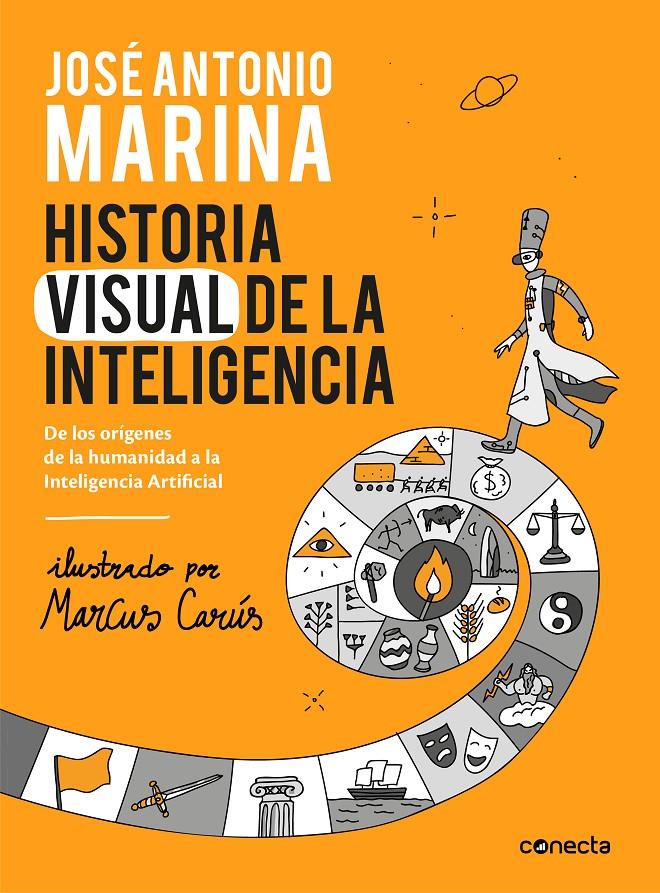 Historia visual de la inteligencia | Marina, José Antonio | Cooperativa autogestionària