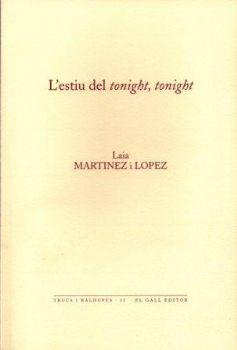 L'estiu del tonight, tonight | Mart¡nez i López, Laia | Cooperativa autogestionària