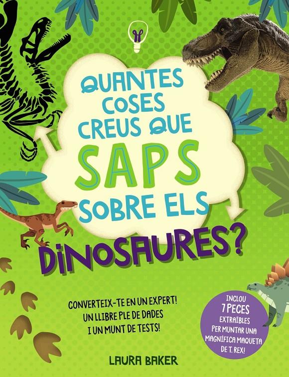 Quantes coses creus que saps sobre els dinosaures? | Baker, Laura | Cooperativa autogestionària