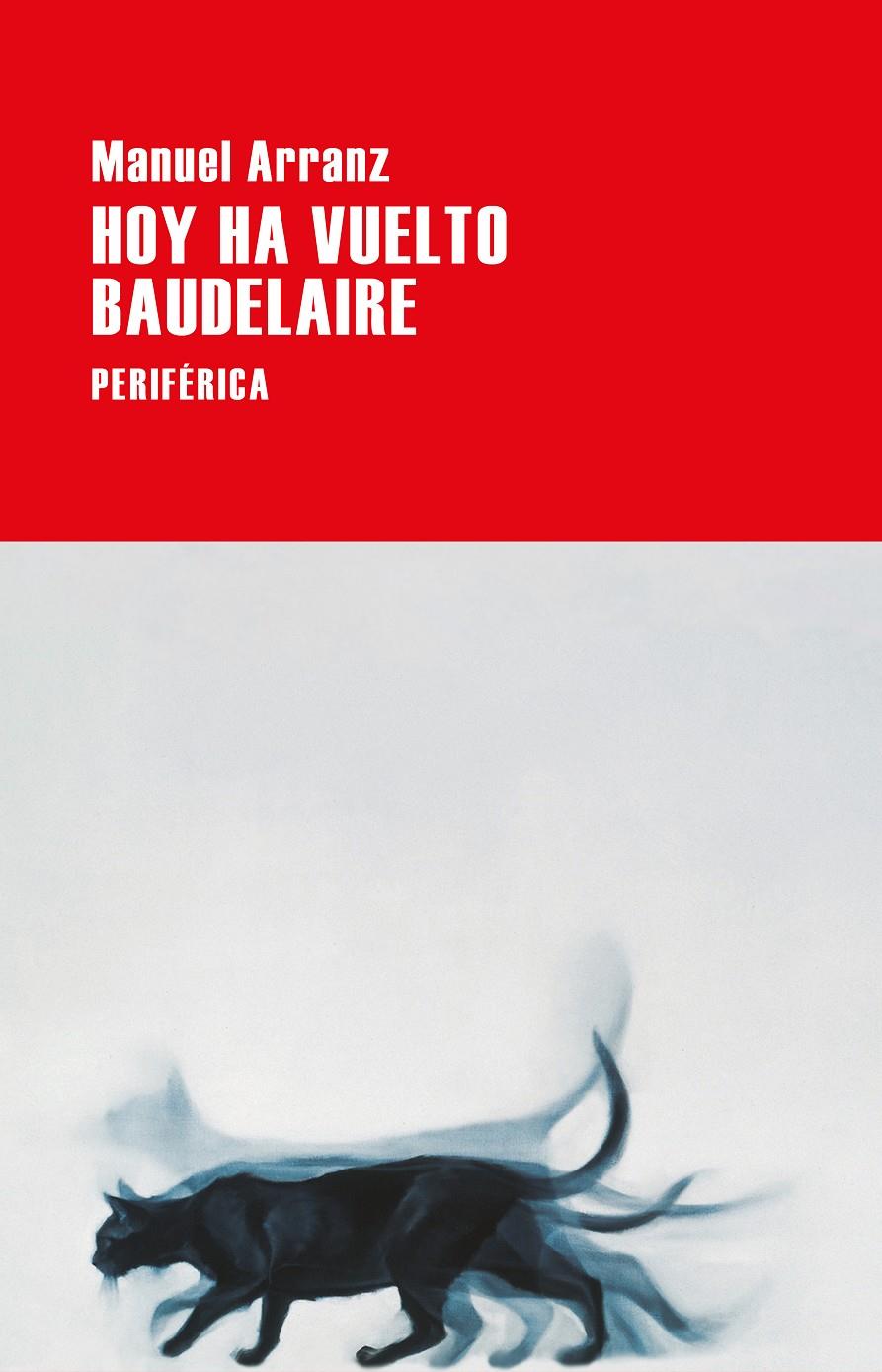 Hoy ha vuelto Baudelaire | Arranz, Manuel | Cooperativa autogestionària