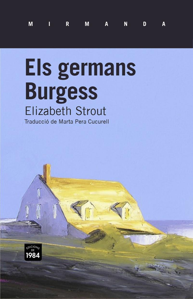 Els germans Burgess | Strout, Elizabeth