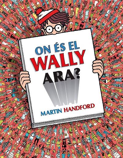 On és el Wally ara? (Col·lecció On és Wally?) | Handford, Martin | Cooperativa autogestionària