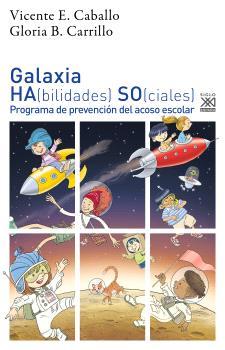 Galaxia HA(bilidades) SO(sociales) | Caballo, Vicente E. / Carrillo Guerrero, Gloria B. | Cooperativa autogestionària