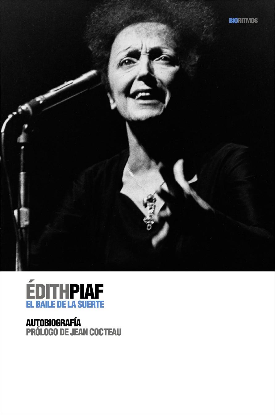 Édith Piaf, el baile de la suerte | Piaf, Édith | Cooperativa autogestionària