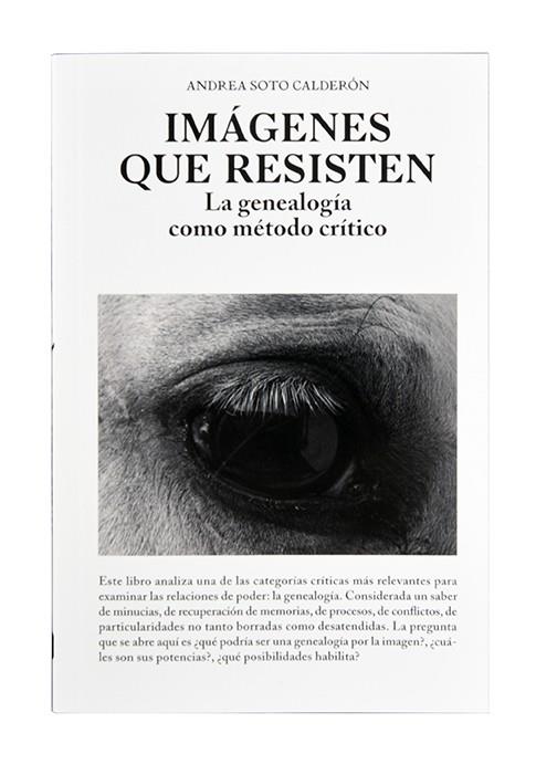 Imágenes que resisten | Soto Calderón, Andrea | Cooperativa autogestionària