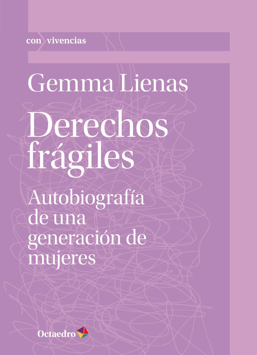 Derechos frágiles | Lienas Massot, Gemma | Cooperativa autogestionària