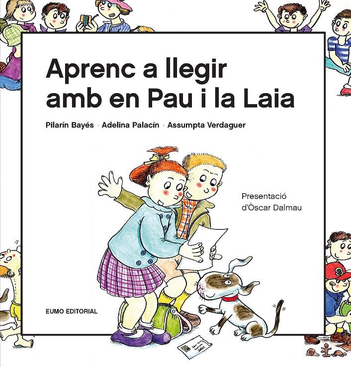 Aprenc a llegir amb en Pau i la Laia | Bayés Luna, Pilarín/Verdaguer Dodas, Assumpta/Palacín Peguera, Adelina | Cooperativa autogestionària