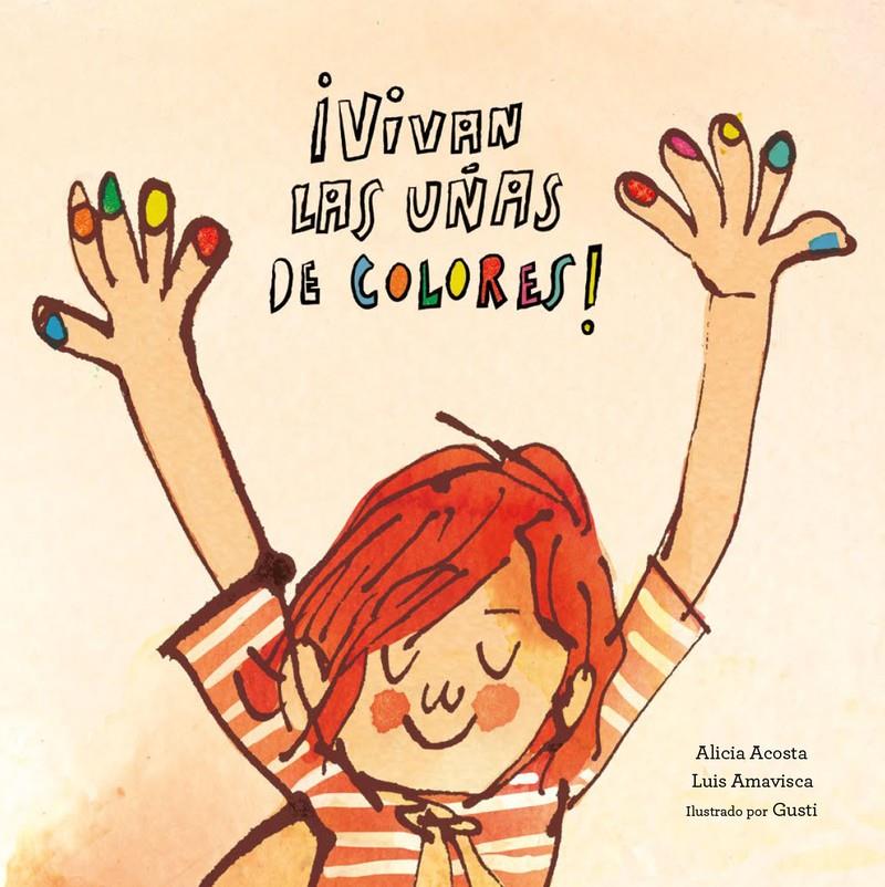 Vivan las uñas de colores | Luis Amavisca/Alicia Acosta/Gusti | Cooperativa autogestionària