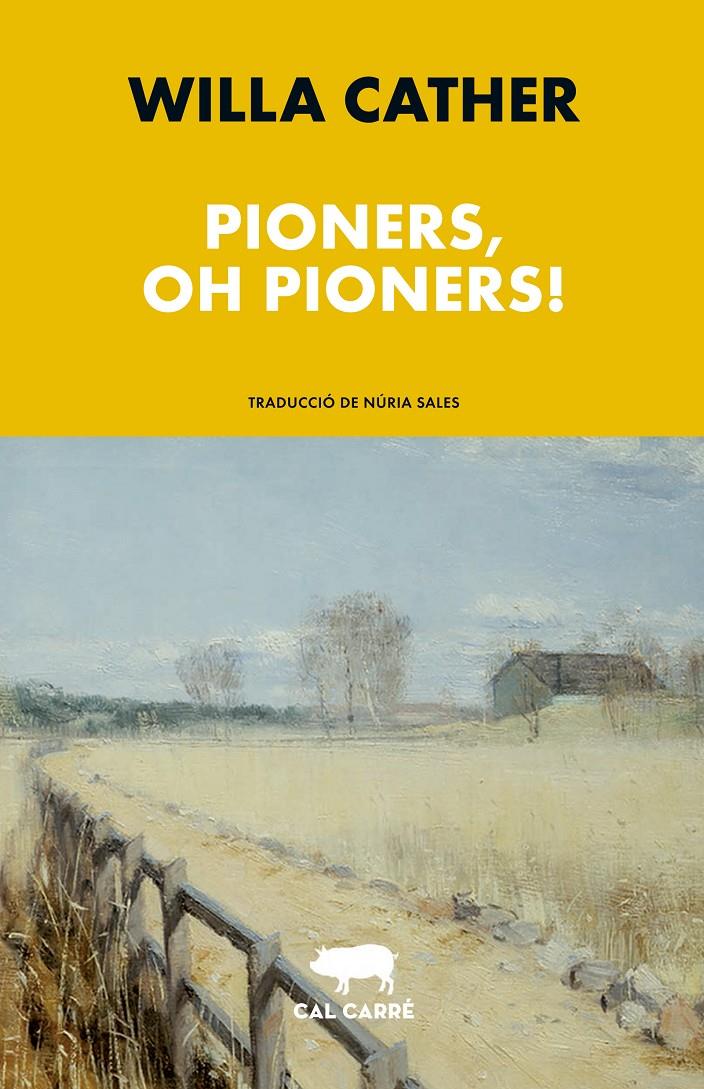 Pioners, oh pioners! | Cather, Willa | Cooperativa autogestionària