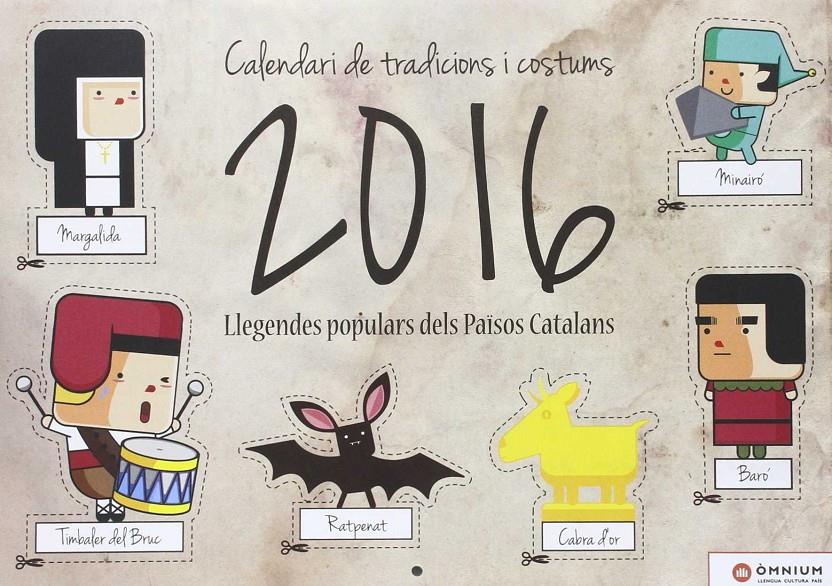 Calendari de tradicions i costums 2016 | AA.VV. | Cooperativa autogestionària
