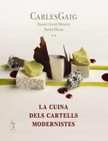La cuina dels cartells modernistes | Carles Gaig, David Heras | Cooperativa autogestionària