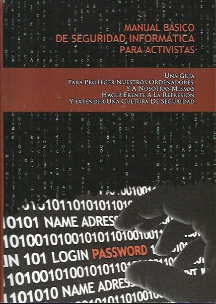Manual básico de seguridad informática para activistas | DD.AA. | Cooperativa autogestionària