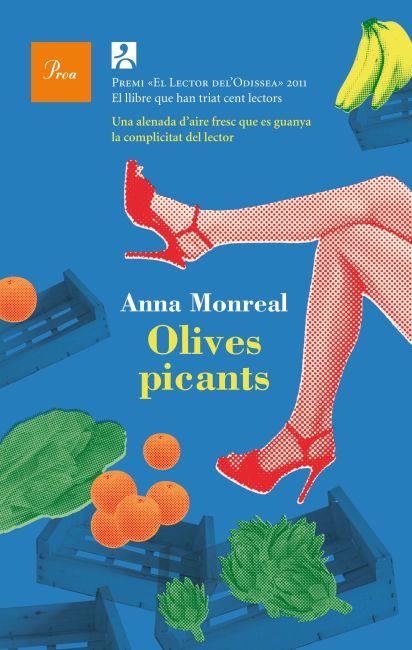 Olives picants | Anna Monreal | Cooperativa autogestionària