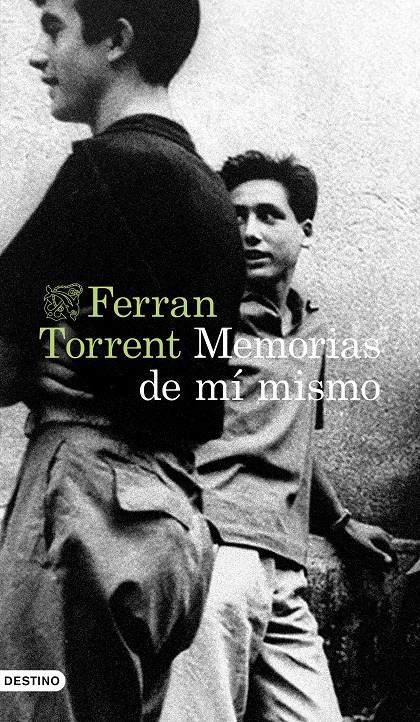 Memorias de mí mismo | Torrent, Ferran | Cooperativa autogestionària