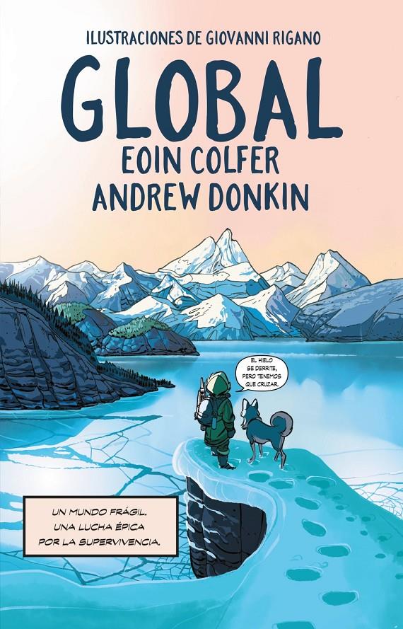 Global (cómic) | Colfer, Eoin/Donkin, Andrew | Cooperativa autogestionària