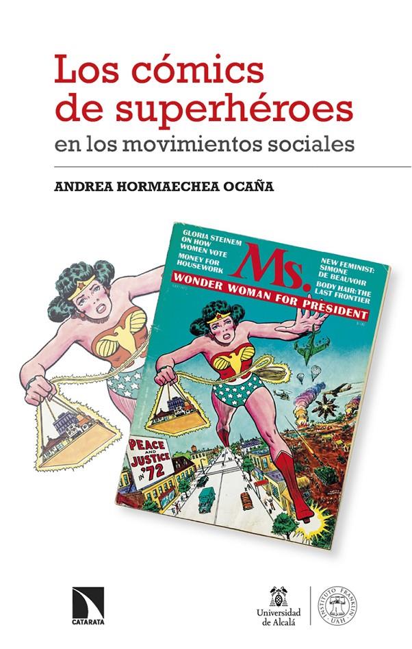 Los cómics de superhéroes en los movimientos sociales | Hormaechea Ocaña, Andrea | Cooperativa autogestionària