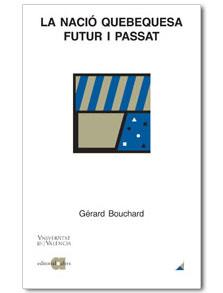 La nació quebequesa | Bouchard, Gérard | Cooperativa autogestionària