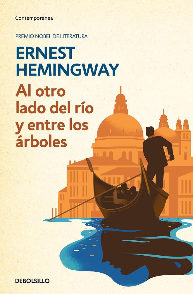 Al otro lado del río y entre los árboles | Hemingway, Ernest | Cooperativa autogestionària