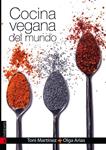 Cocina vegana en el mundo | Toni Martínez | Cooperativa autogestionària