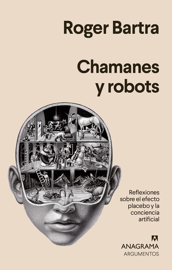 Chamanes y robots | Bartra, Roger