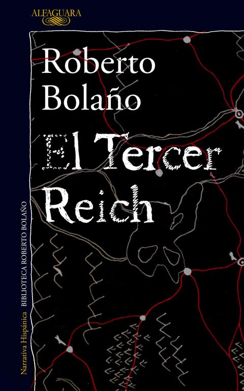 El Tercer Reich | Roberto Bolaño