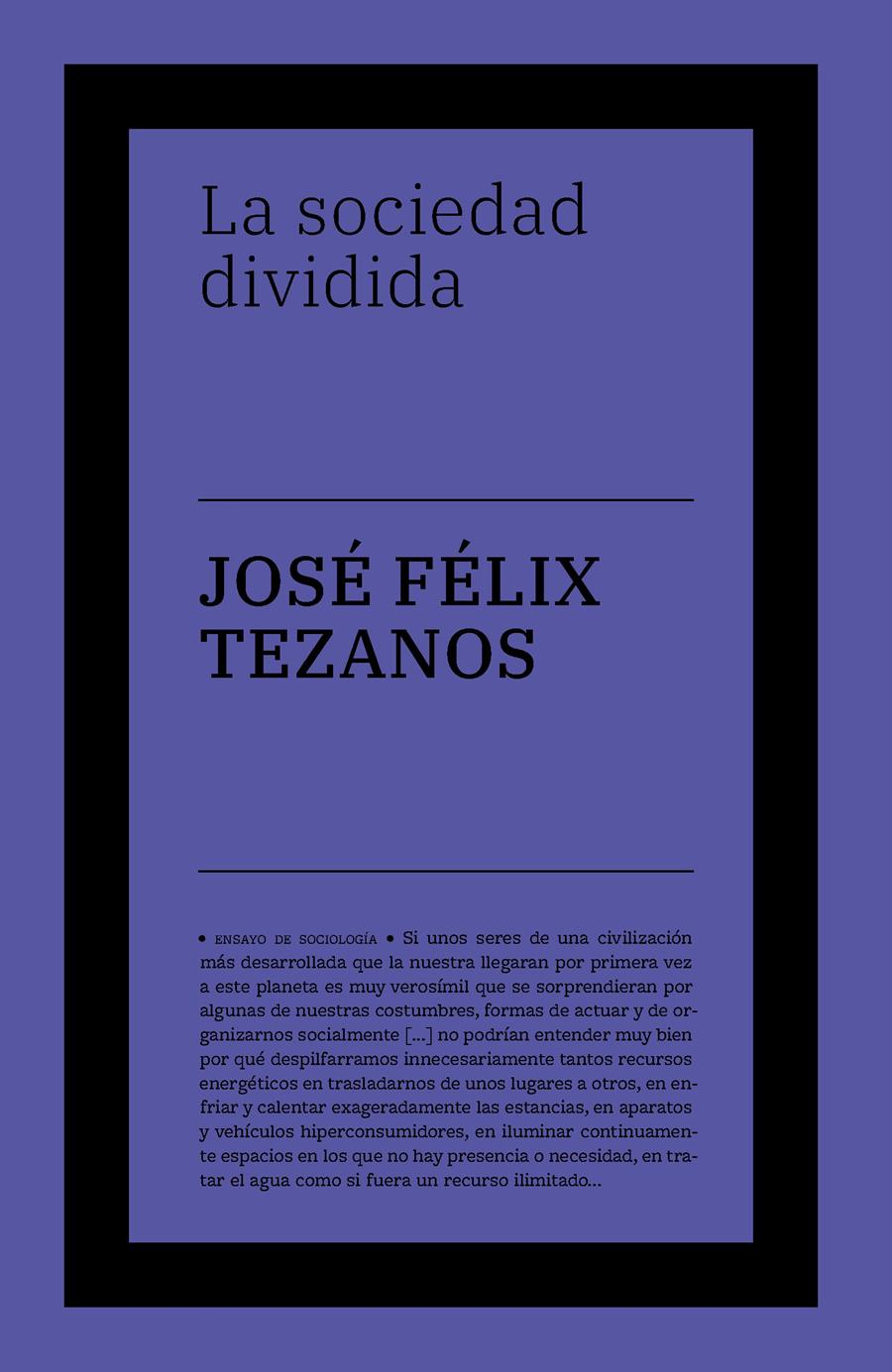 La sociedad dividida | Tezanos, José Félix | Cooperativa autogestionària