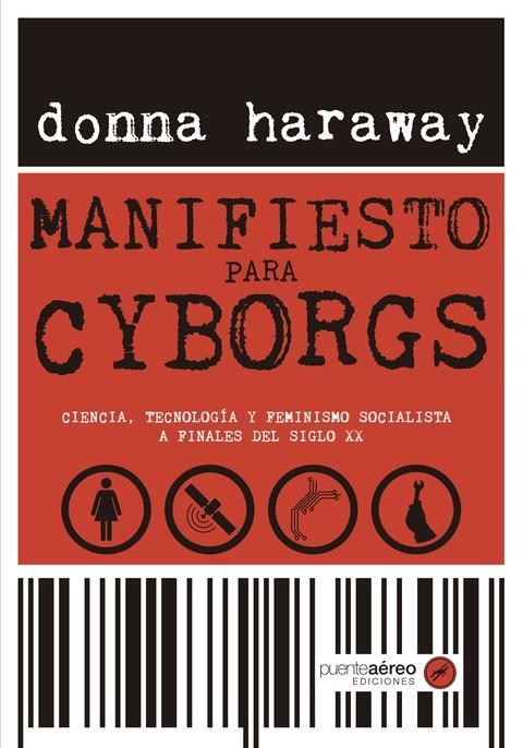 Manifiesto para cyborgs | Donna Haraway | Cooperativa autogestionària